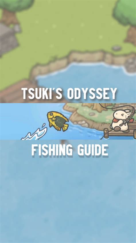 tsuki's odyssey fishing|tsuki odyssey fishing guide.
